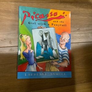 Picasso and the Girl With the Ponytail Book by Laurence Anholt